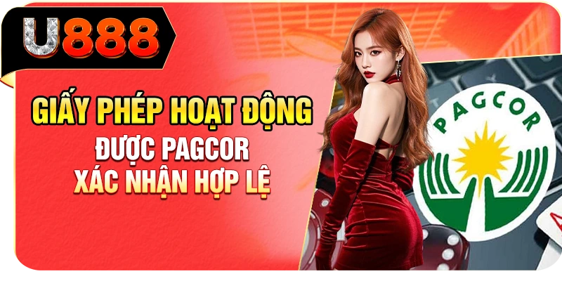 Giấy phép hoạt động U888 được PAGCOR xác nhận hợp lệ